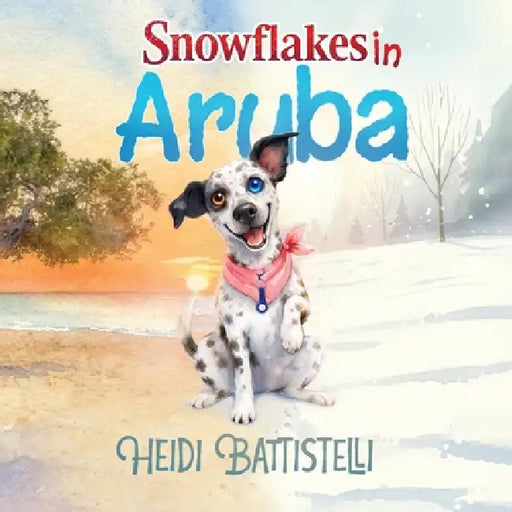 Snowflakes in Aruba by Heidi Battistelli