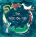 The Wise Old Fish by Amy Collins, Riley Collins, Kelly Erb