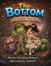 The Bottom: A Krinkles First Day by Adam Howard