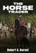 The Horse Trader by Robert A. Durant