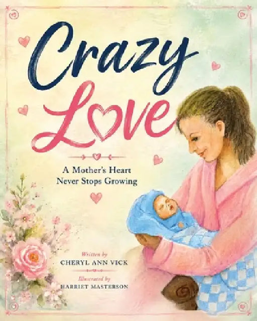 Crazy Love by Cheryl Ann Vick, Harriett Masterson