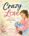 Crazy Love by Cheryl Ann Vick, Harriett Masterson