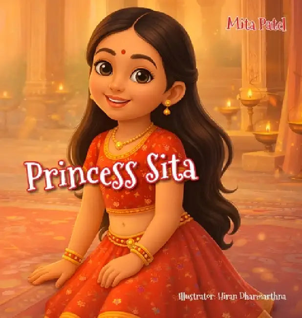 Princess Sita by Mita Patel, Hiren Dharmarthna