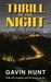Thrill of the Night by Gavin Hunt