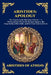 Aristides: Apology: Apology: The Classic Early Christian Defense - A Philosophical Plea to the Roman Empire, the Superiority of the Faith, and the Tru by Aristides of Athens