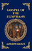 Gospel of the Egyptians: The Lost Gnostic Apocrypha - Uncovering the Secret Wisdom, Divine Mysteries, and Hidden History of Early Christianity (Deluxe by Anonymous