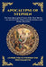 Apocalypse of Stephen: The Lost Apocryphal Vision of the First Martyr - An Ancient Tale of Heavenly Revelations and Divine Mysteries (Large Print Delu by Attributed to Stephen the Protomartyr
