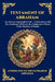 Testament of Abraham: An Ancient Apocryphal Tale - Encounters with the Archangel Michael, the Judgment of Souls & the Mystery of Death (Large Print De by Attributed to the Patriarch Abraham