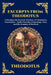 Excerpts from Theodotus: Unlocking the Esoteric Wisdom of Valentinian Gnosticism - Early Christian Cosmology, Fate, and the Journey of the Soul (Large by Theodotus