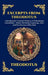 Excerpts from Theodotus: Unlocking the Esoteric Wisdom of Valentinian Gnosticism - Early Christian Cosmology, Fate, and the Journey of the Soul (Large by Theodotus