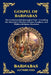 Gospel of Barnabas: The Controversial Apocryphal Text - Unveiling the Alternative History of Jesus, Prophecy, and Hidden Religious Mysteries (Large Pr by Barnabas (Attributed)