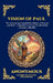 Vision of Paul: The Ancient Apocryphal Revelation of Heaven and Hell - A Mystical Journey into the Early Christian Afterlife (Large Print Deluxe Hardc by Attributed to Paul the Apostle