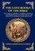 The Lost Books of the Bible: The Complete Collection of Forbidden Scriptures - Apocryphal Gospels, Secret Revelations, and Ancient Texts Omitted from by Anonymous