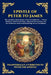 Epistle of Peter to James: The Lost Apostolic Letter - Early Christian Apocrypha, Hidden Teachings, and the Foundations of the Early Church (Large Pri by Apostle Peter