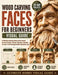 Wood Carving Faces for Beginners Visual Guide: A 28-Day Step-by-Step Chart Book to Carve Eyes, Noses, Mouths, Beards & Your First Recognizable Wooden by Ultimate Hobby Visual, Jr. Calen Creg