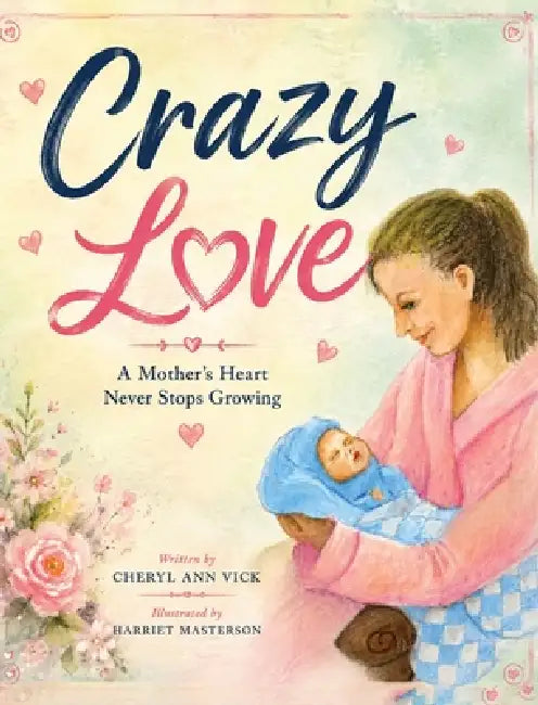 Crazy Love by Cheryl Ann Vick, Harriett Masterson