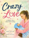 Crazy Love by Cheryl Ann Vick, Harriett Masterson