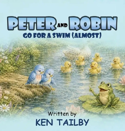 Peter and Robin: Go for a Swim ( Almost ) by Ken Tailby