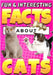 Fun & Interesting Facts About Cats: Cat Lover Animal Trivia Book for Curious Kids Ages 4-12 by Wahyudi, Teguh
