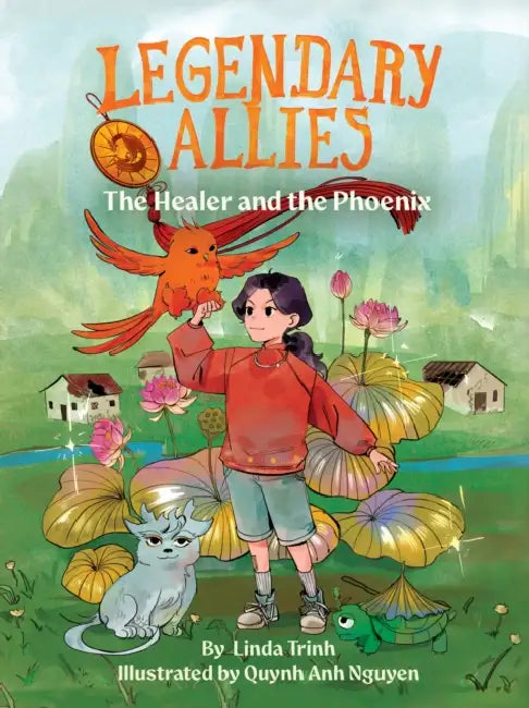The Healer and the Phoenix by Linda Trinh, Quynh Anh Nguyen