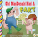 Old MacDonald Had a Fart by Elena Sturgess, Jim Taylor