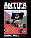 The Antifa Comic Book: Revised and Expanded by Hill, Gord