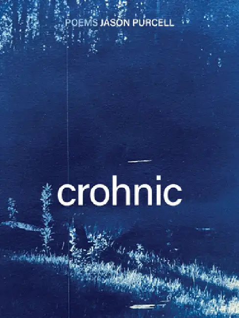 Crohnic by Purcell, Jason