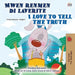 I Love to Tell the Truth (Haitian Creole English Bilingual Book) by Shelley Admont, Kidkiddos Books