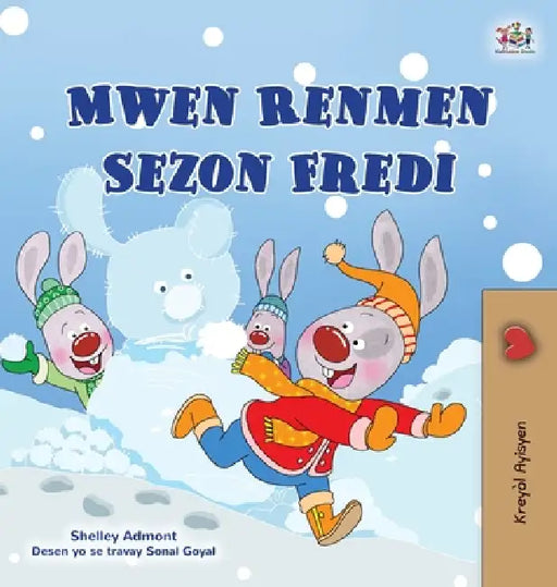 I Love Winter (Haitian Creole Book for Kids) by Shelley Admont, Kidkiddos Books