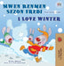 I Love Winter (Haitian Creole English Bilingual Book for Kids) by Shelley Admont, Kidkiddos Books