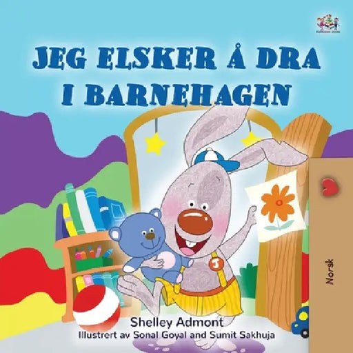 I Love to Go to Daycare (Norwegian Children's Book) by Shelley Admont, Kidkiddos Books