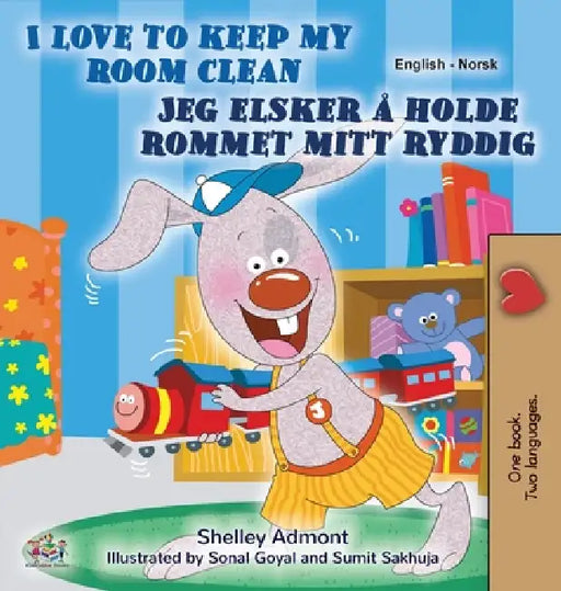 I Love to Keep My Room Clean (English Norwegian Bilingual Children's Book) by Shelley Admont, Kidkiddos Books