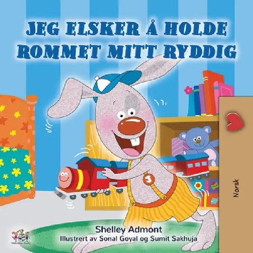 I Love to Keep My Room Clean (Norwegian Book for Kids) by Shelley Admont, Kidkiddos Books