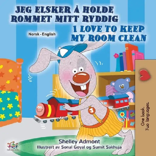 I Love to Keep My Room Clean (Norwegian English Bilingual Book for Kids) by Shelley Admont, Kidkiddos Books