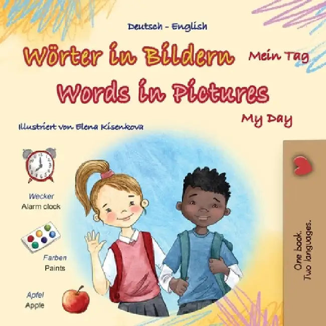 Words in Pictures - My Day (German English Bilingual Children's Book) by Books, Kidkiddos