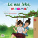 Let's play, Mom! (Norwegian children's book) by Shelley Admont, Kidkiddos Books