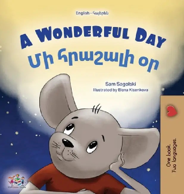 A Wonderful Day (English Armenian Bilingual Children's Book) by Sam Sagolski, Kidkiddos Books