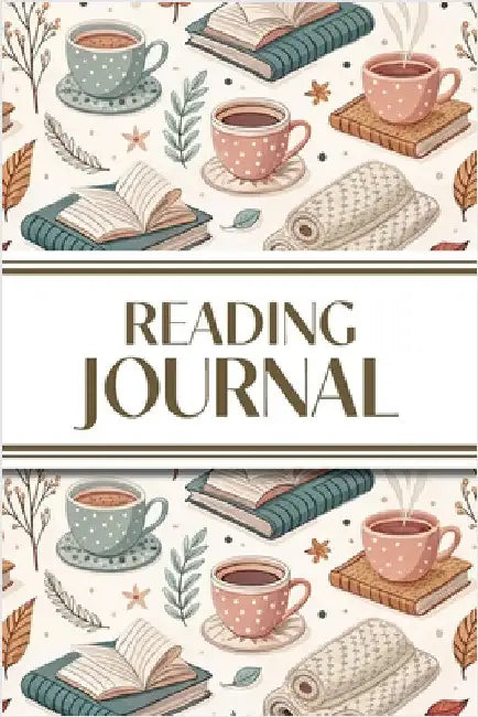 Reading Journal (Tea, Books, and Foliage): 6"x9" Book Lover's Diary; Book/Series Reviews, Reading Tracker, Favorite Book List, Favorite Quotes, Readin by Revive Stationery