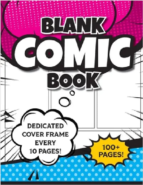 Blank Comic Book (Magenta & Blue): 8.5"x11" 100+ Pages of Blank Panels to Create Your Own Comic! Different Frames on Every Spread; Space for Covers Ev by Revive Activity Books