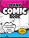 Blank Comic Book (Magenta & Blue): 8.5"x11" 100+ Pages of Blank Panels to Create Your Own Comic! Different Frames on Every Spread; Space for Covers Ev by Revive Activity Books