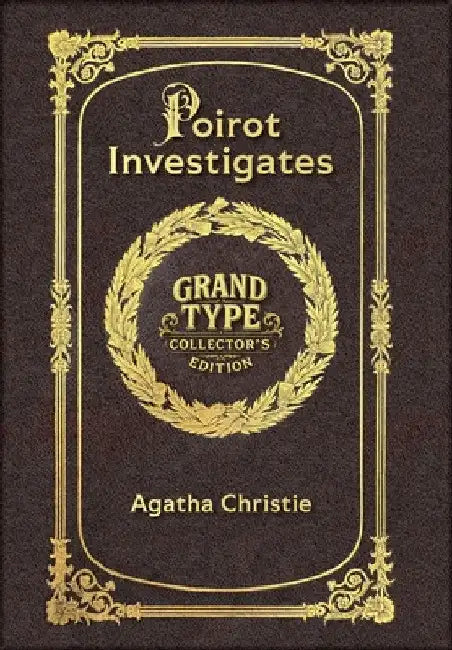 Large Print - Poirot Investigates - Grand Type Collector's Edition - Matte Hardcover with Dust Jacket by Agatha Christie