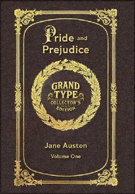 Large Print - Pride and Prejudice, Volume 1 of 2 - Grand Type Collector's Edition - Matte Hardcover with Dust Jacket by Jane Austen