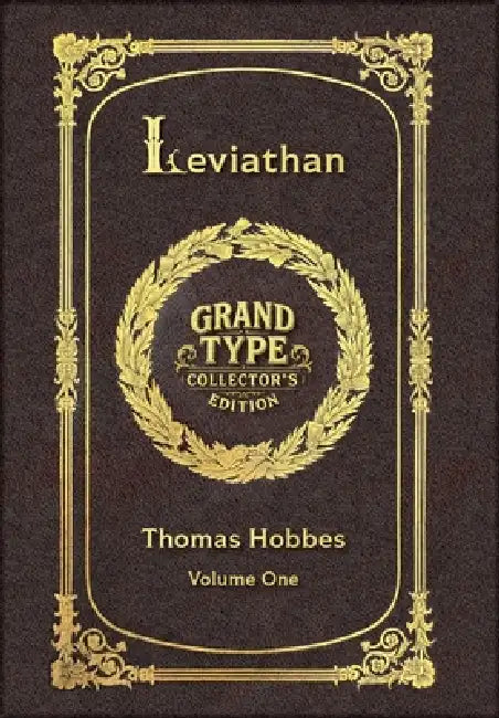 Large Print - Leviathan, Volume 1 of 3 - Grand Type Collector's Edition - Matte Hardcover with Dust Jacket by Thomas Hobbes