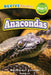 Anacondas: Rainforest Animals (Revive Readers, Level Pre-1) by Ashley Lee