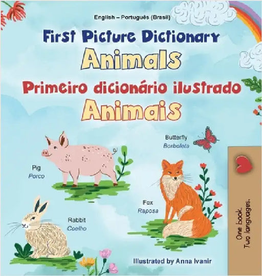 First Picture Dictionary - Animals (English Portuguese Brazilian Bilingual Children's Book) by Books, Kidkiddos