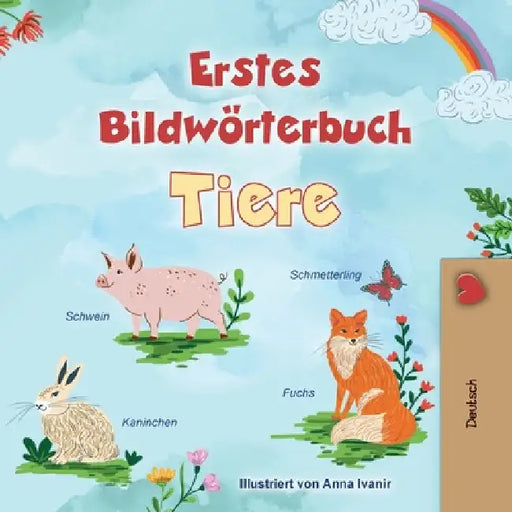 First Picture Dictionary - Animals (German Children's Book) by Books, Kidkiddos