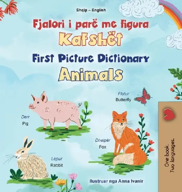 First Picture Dictionary - Animals (Albanian English Bilingual Children's Book) by Kidkiddos Books