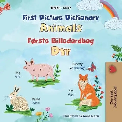 First Picture Dictionary - Animals (English Danish Bilingual Children's Book) by Kidkiddos Books