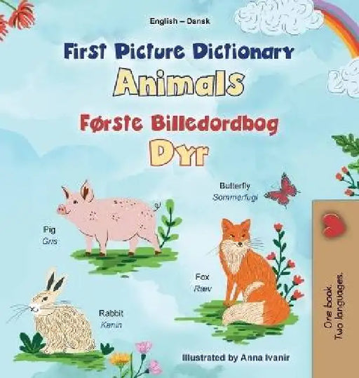 First Picture Dictionary - Animals (English Danish Bilingual Children's Book) by Kidkiddos Books