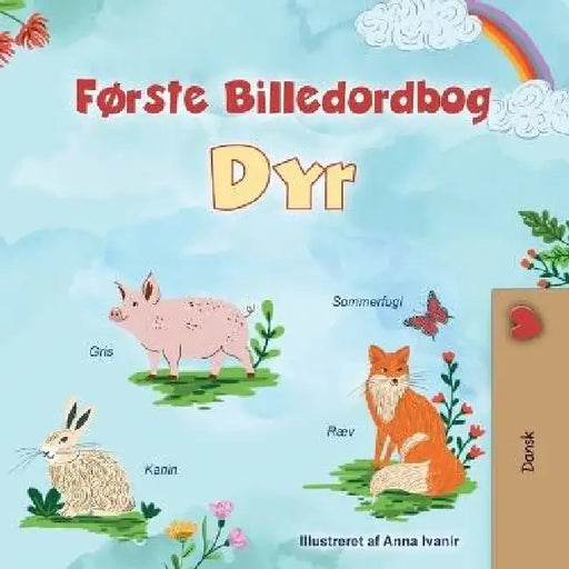 First Picture Dictionary - Animals (Danish Children's Book) by Kidkiddos Books